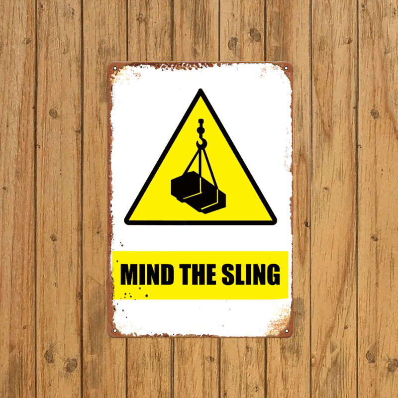 Industrial Crane Sling Warning Metal Sign Garage Shop Indoor Outdoor Wall Decor