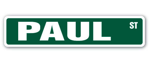PAUL Street Sign Childrens Name Room Metal Sign Decal