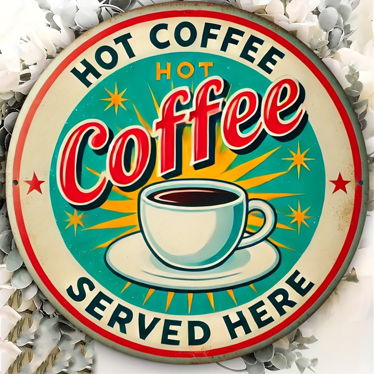 “Hot Coffee Served Here” Vintage Aluminum Metal Tin Sign,8*8 inch – Retro
