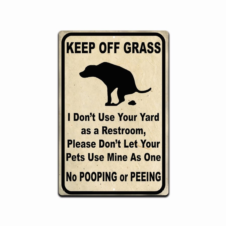 KEEP OFF GRASS ALUMINUM YARD SIGN NO DOGS POOPING OR PEEING ON LAWN 8 x 12 GIFT
