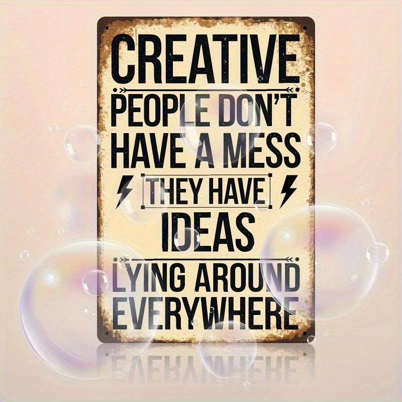 Vintage Metal Sign “Creative People Don’t Have A Mess” Wall Decor Funny Studio