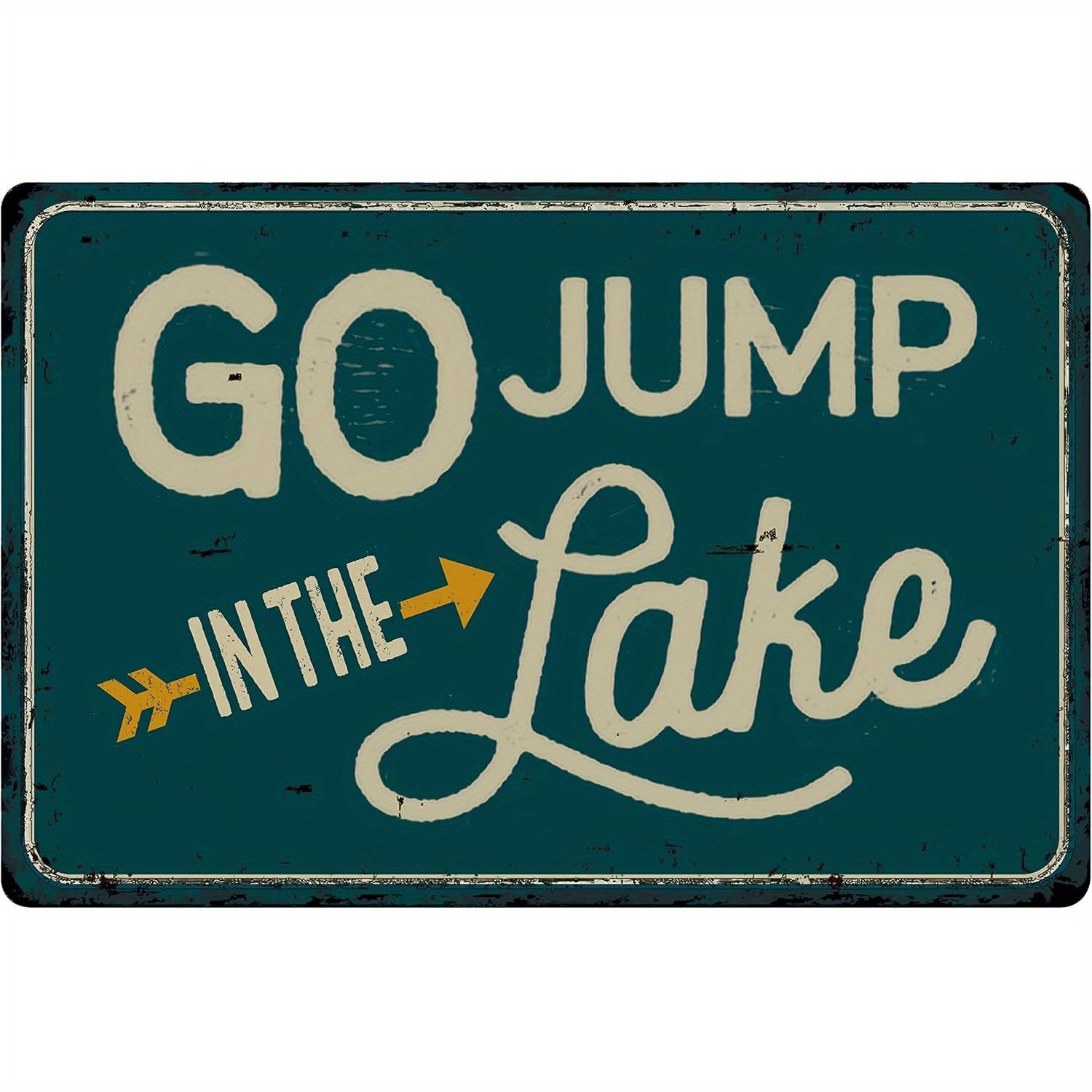 Vintage Lake Quote Metal Sign “Go Jump in the Lake” Rustic Cabin Wall Decor Gift
