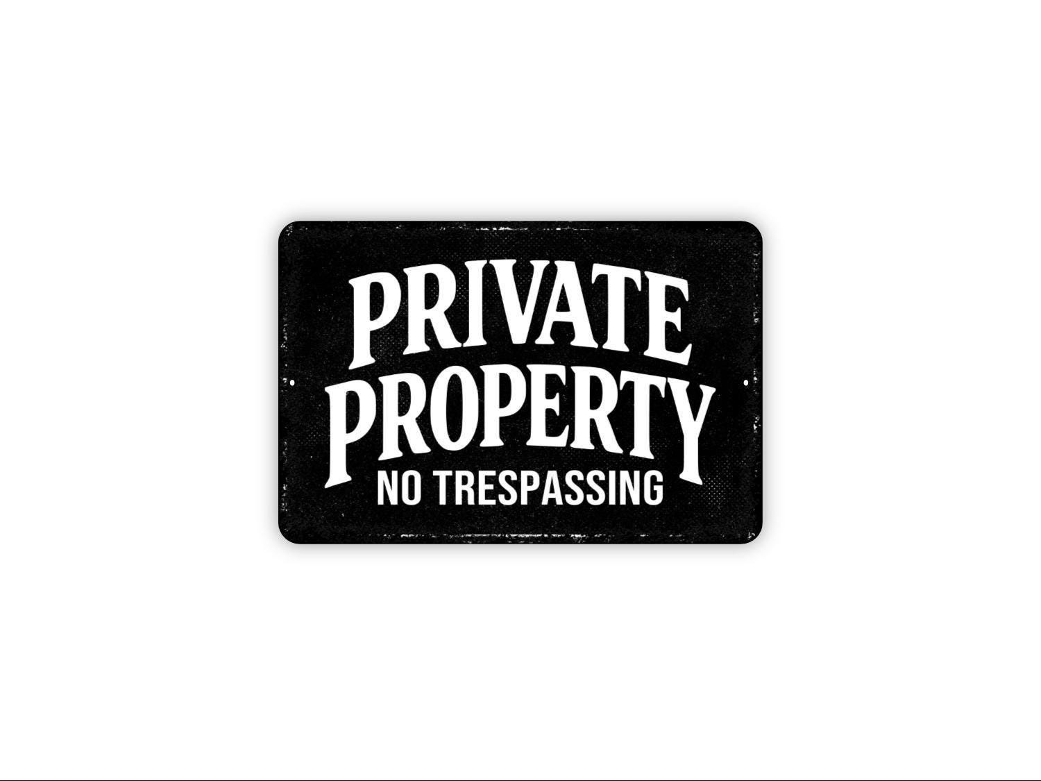 Private Property No Trespassing Sign | No Trespassing Sign | Property Warning