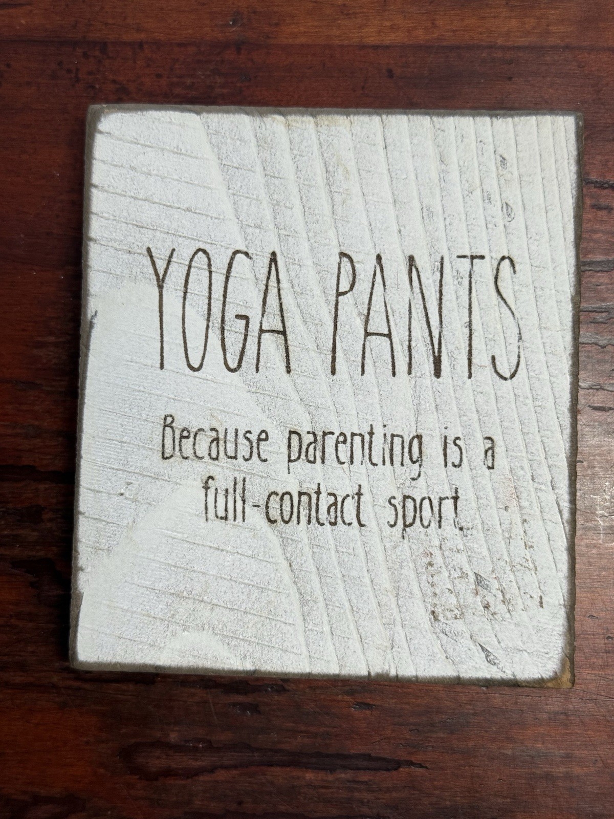 Yoga Pants Wall Plaque Wood 3.5 X 4 In Parenting Is A Full Contact Sport
