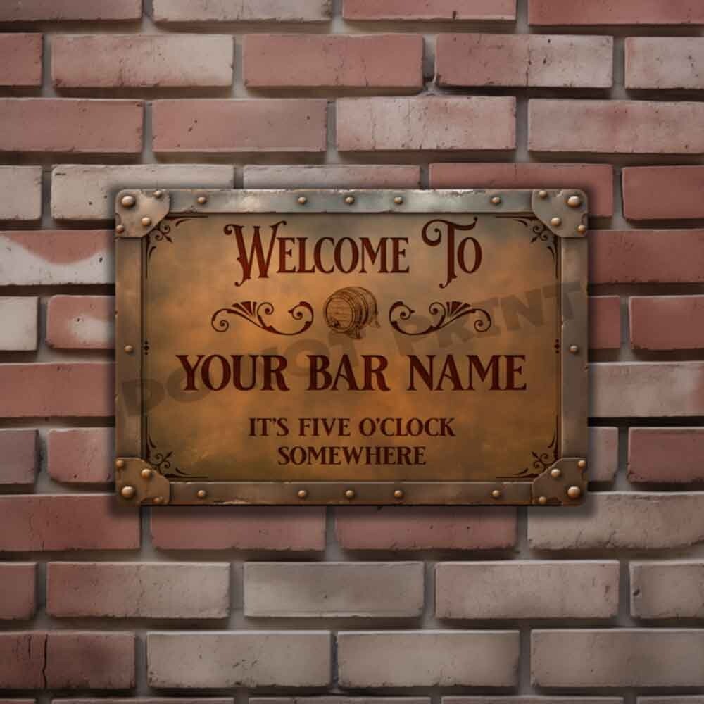 Personalized Rusty Bar Sign Weathered Bar Metal Sign OR Sign/Sticker 4X6 or 8X12