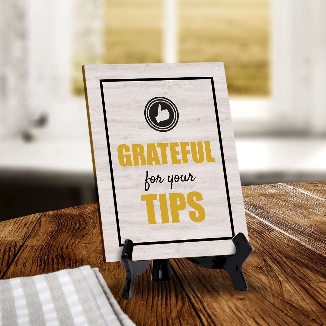 Signs ByLITA Grateful for Your Tips Table Sign with Acrylic Stand (6×8“)