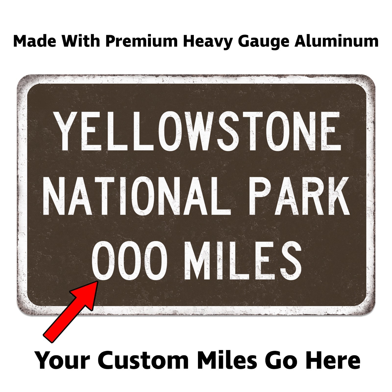 Yellowstone National Park Customized Distance Sign Metal Vintage Sign Replica