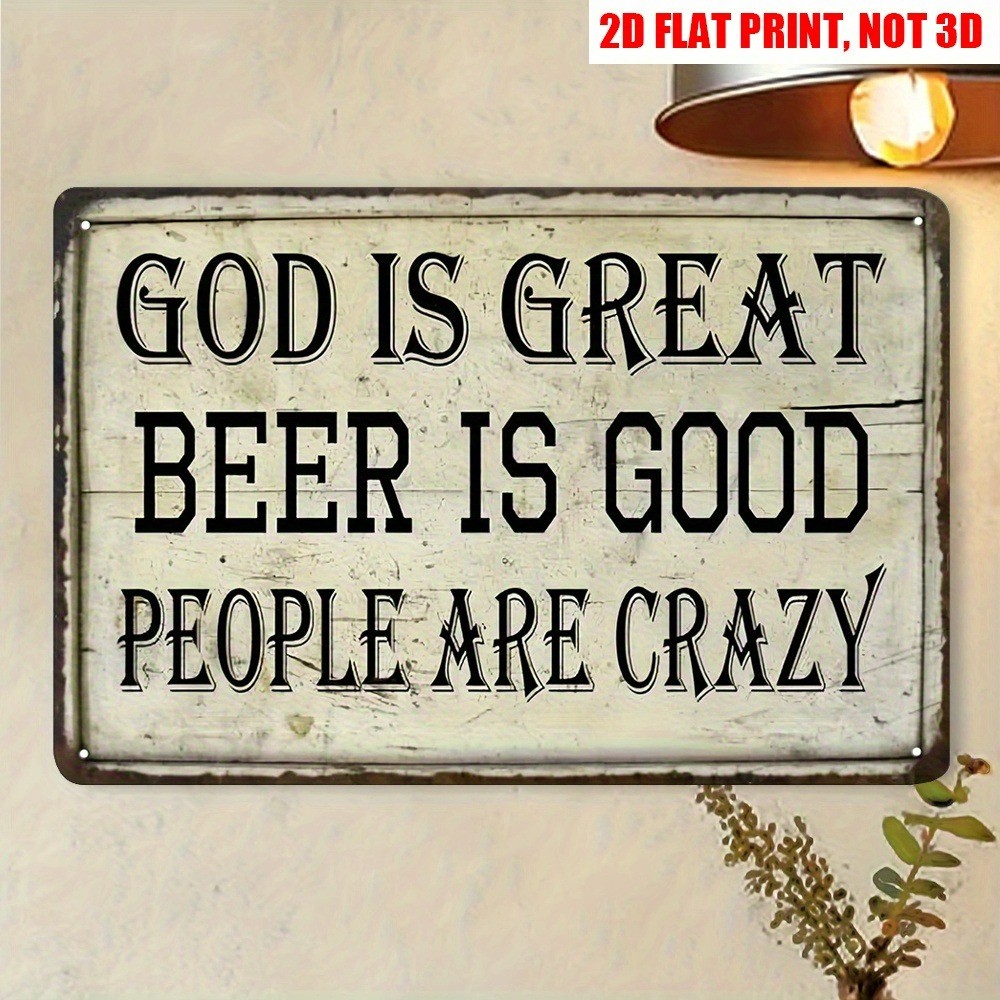 Vintage God Is Great Beer Is Good Metal Tin Sign Humor Bar/Pub Decor Beer Lovers