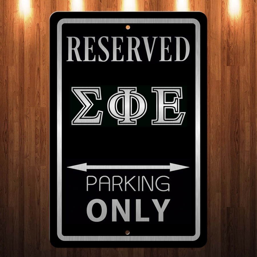 Laser etched engraved Sigma Phi Epsilon SigEp Parking Sign Aluminum 8 x 12