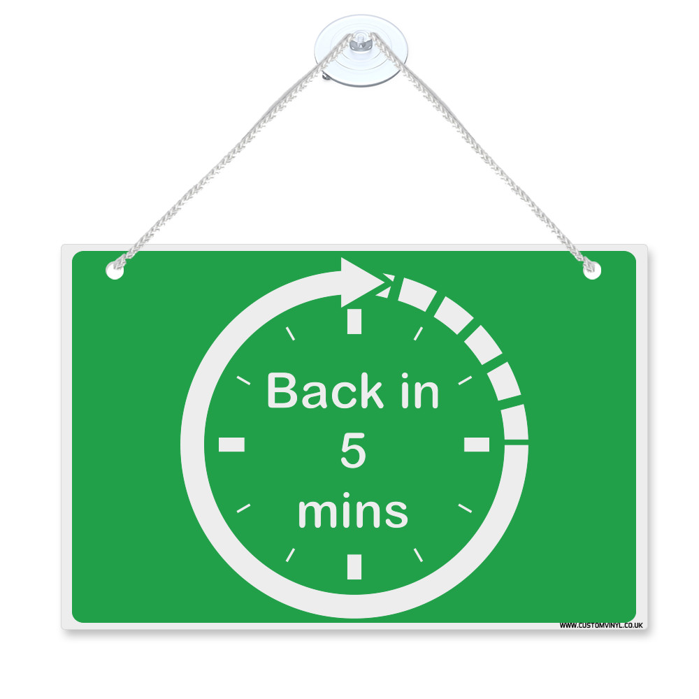 Back in 5 mins clock hanging plastic sign with nylon rope+suction cups