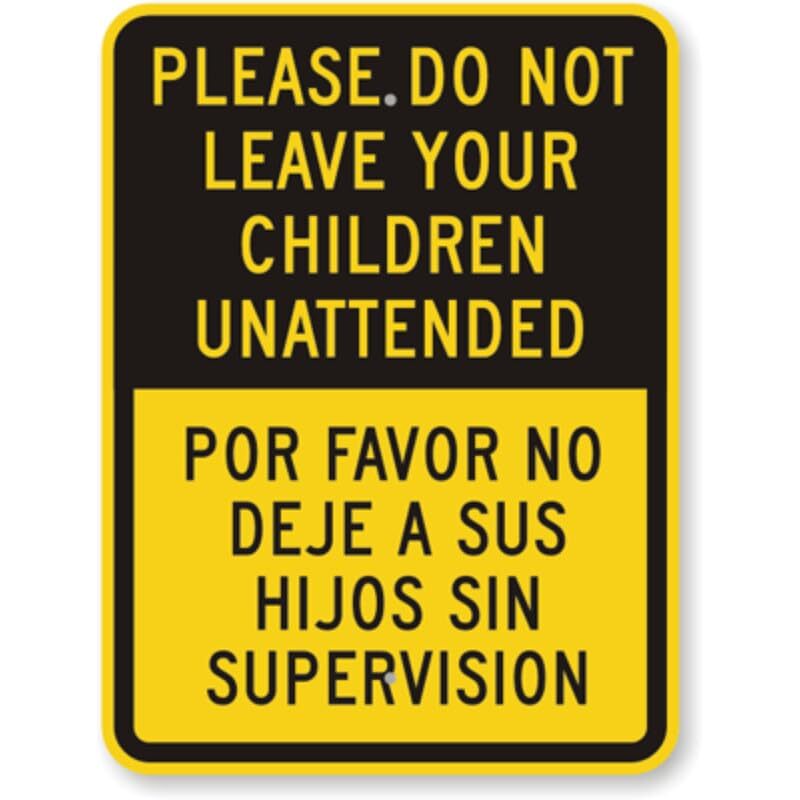Bilingual Children Unattended Aluminum Weatherproof 8″ x 12″ Sign
