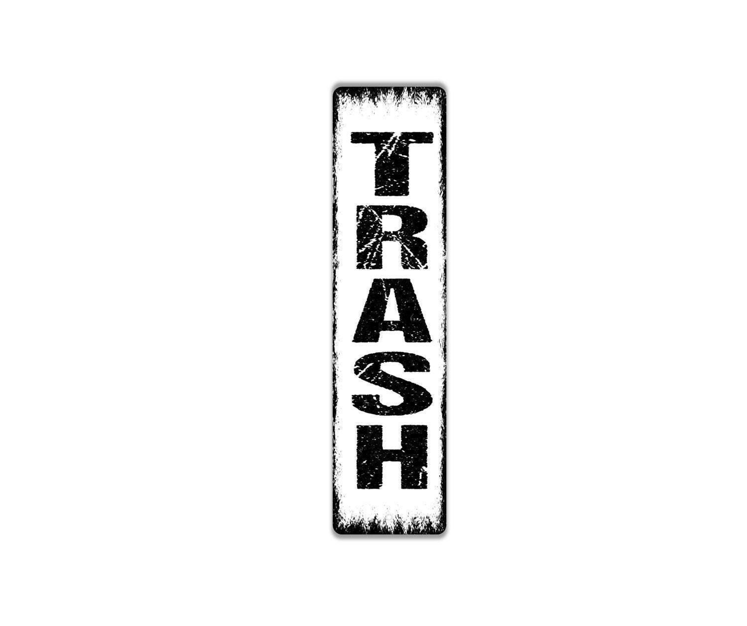 Vertical Trash Sign | Garbage Can Wall Art | Kitchen Office Utility Room Decor