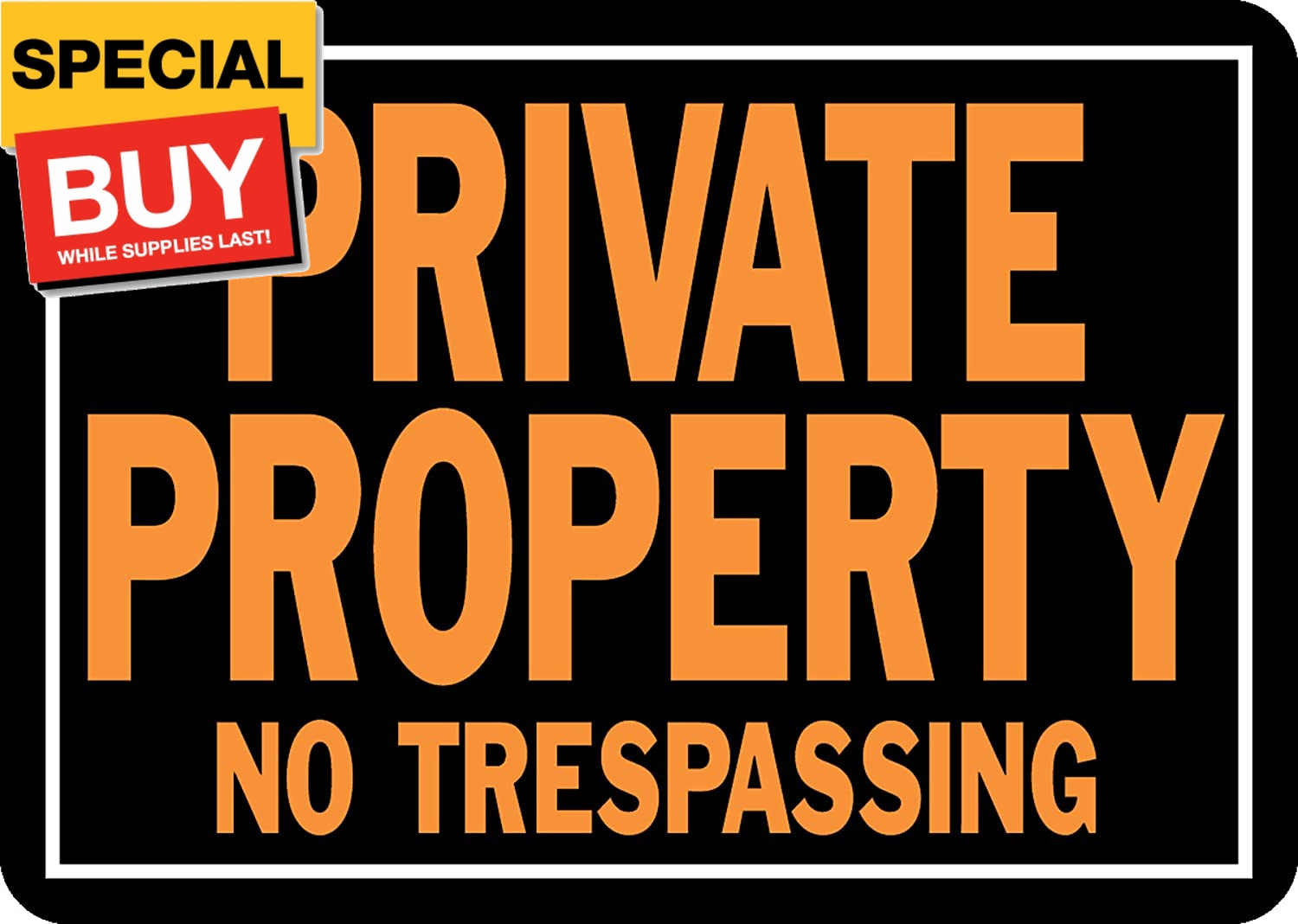 Products 848 Private Property No Trespassing Aluminum Sign 9.25″ x 14″ Orange/Bl