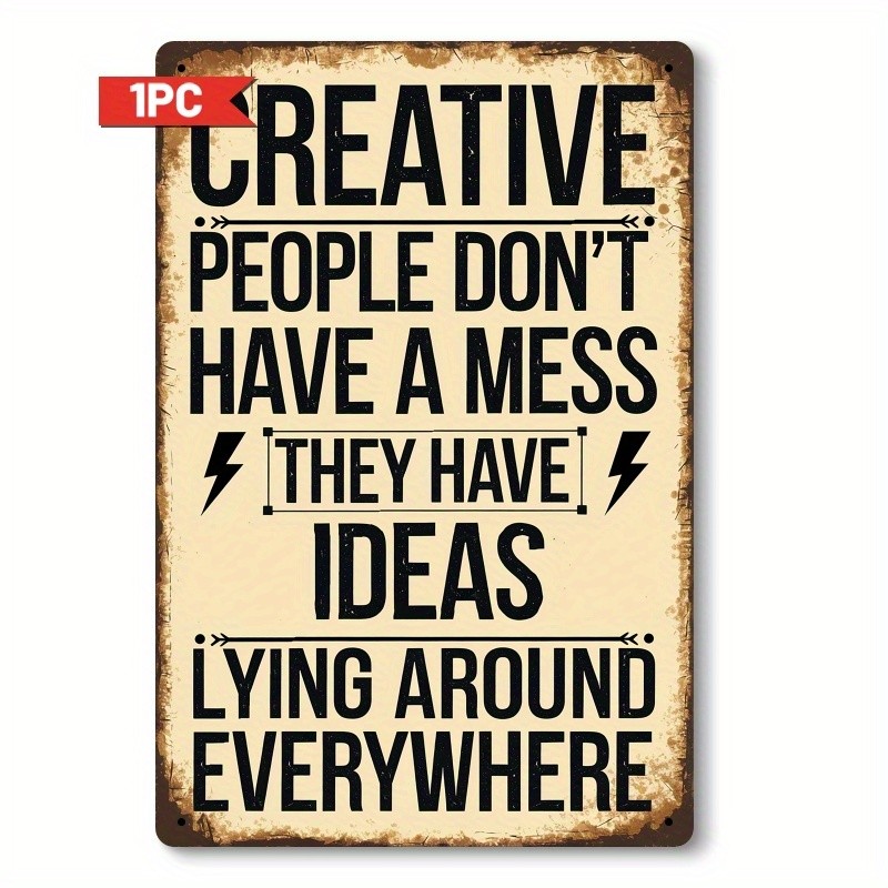 Vintage Metal Sign “Creative People Don’t Have A Mess” Wall Decor Funny Studio