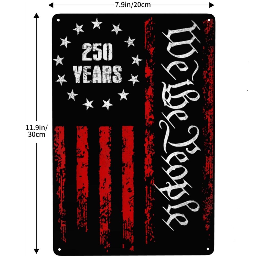 Distressed Patriotic Metal Sign We the People 250 Years 4th of July Home Decor