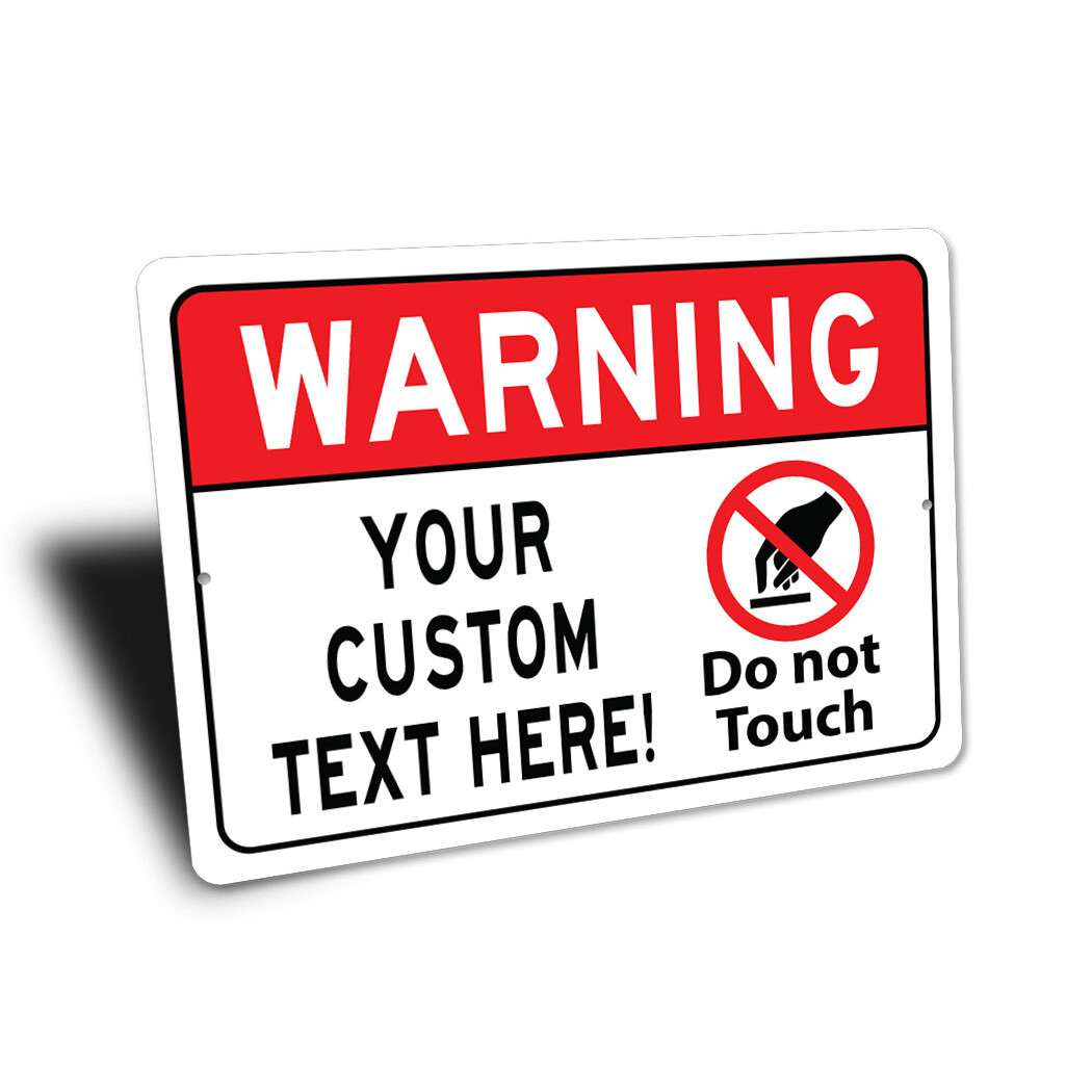Dont Touch Caution Metal Sign