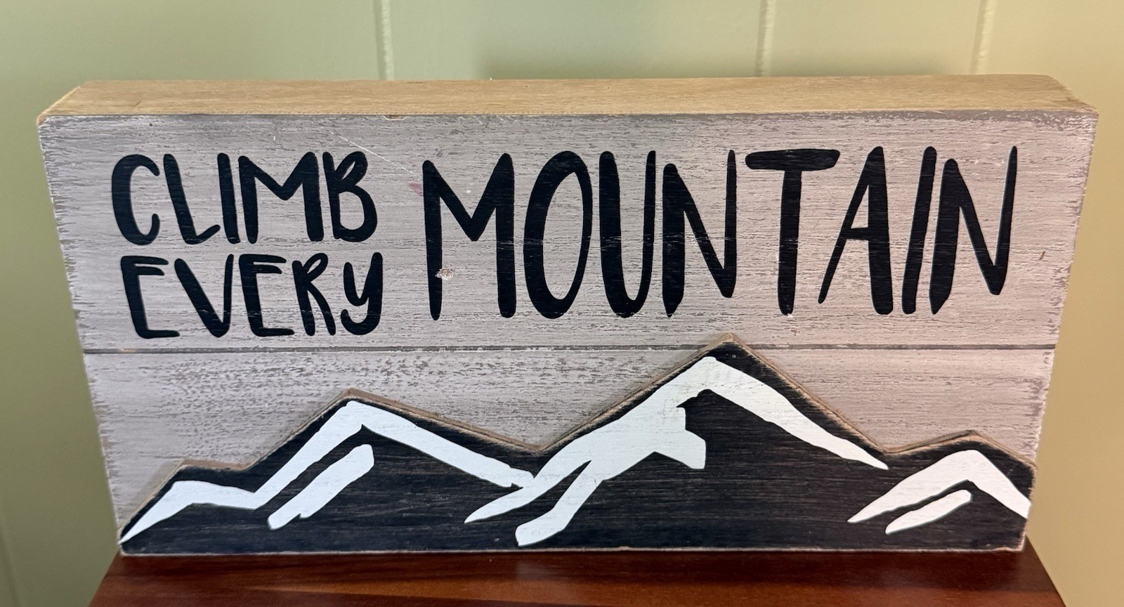 Hobby Lobby “Climb Every Mountain” Wood Sign Rustic Distressed 11 in Gray