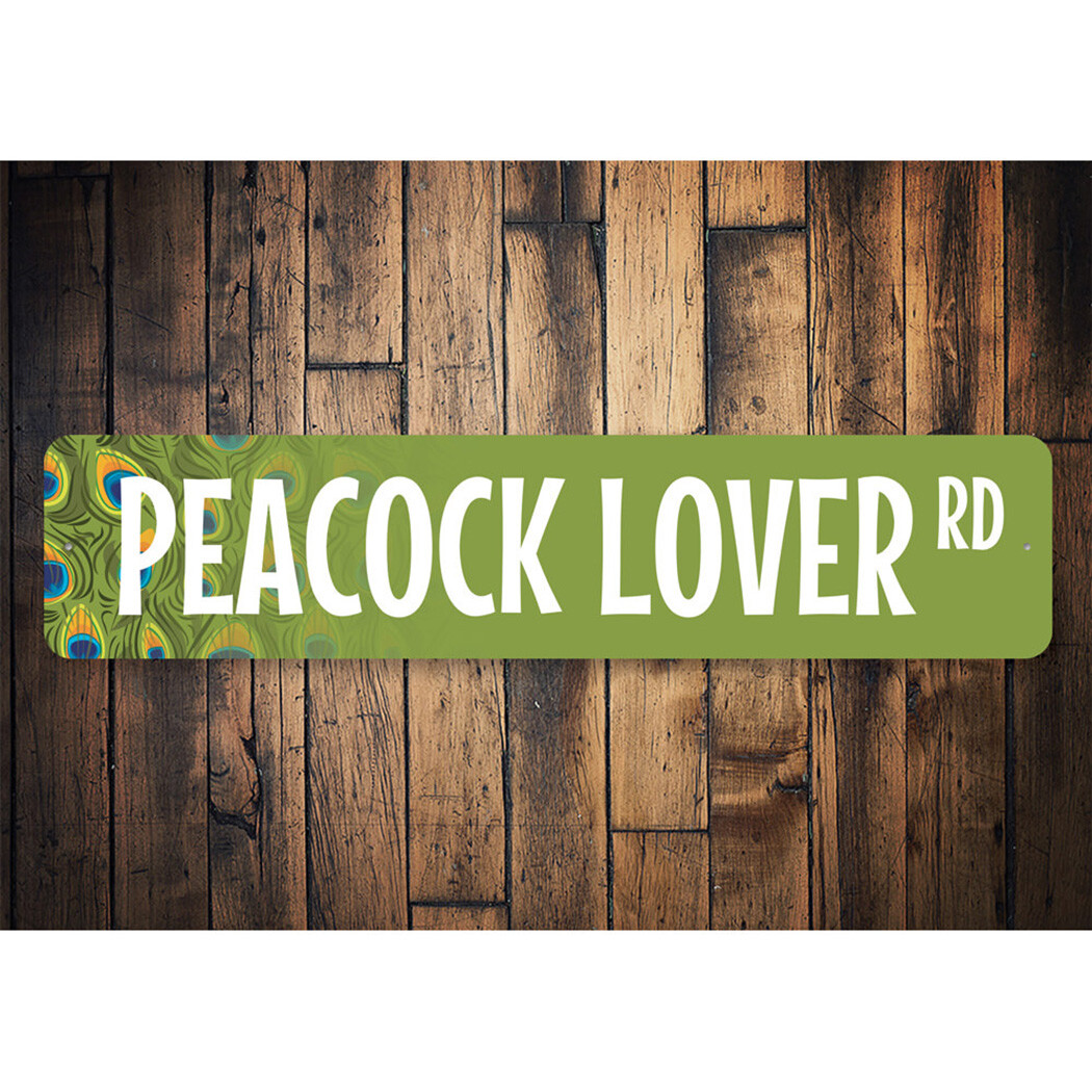 Peacock Lover RD, Wildlife Road Sign, Peacock Design Street Metal Sign