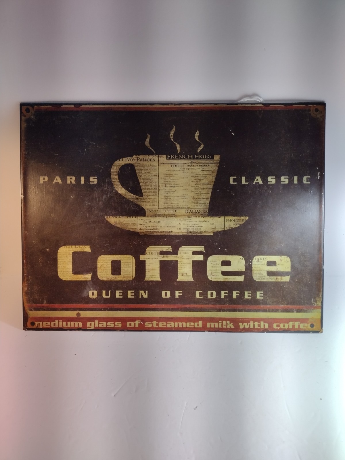 Paris Classic Coffee Queen Of Coffe Metal Sign Approximately 13 X10” / 1 Lb 7oz