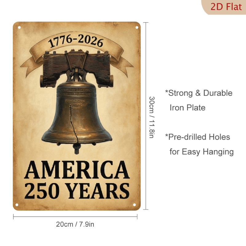 2D Flat Decorative Metal Sign 20.32×30.48 cm Liberty Bell USA 250th Anniversary