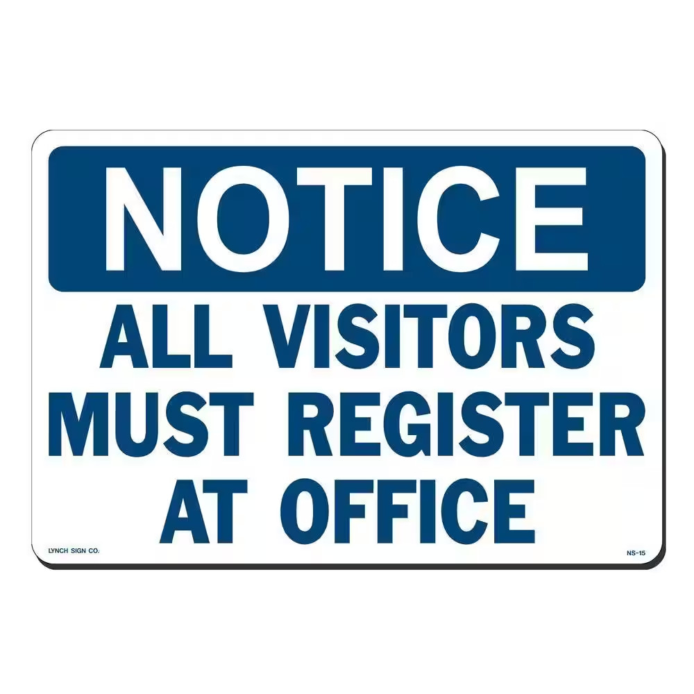 14 In. X 10 In. Notice All Visitors Must Register Sign Printed on More Durable,