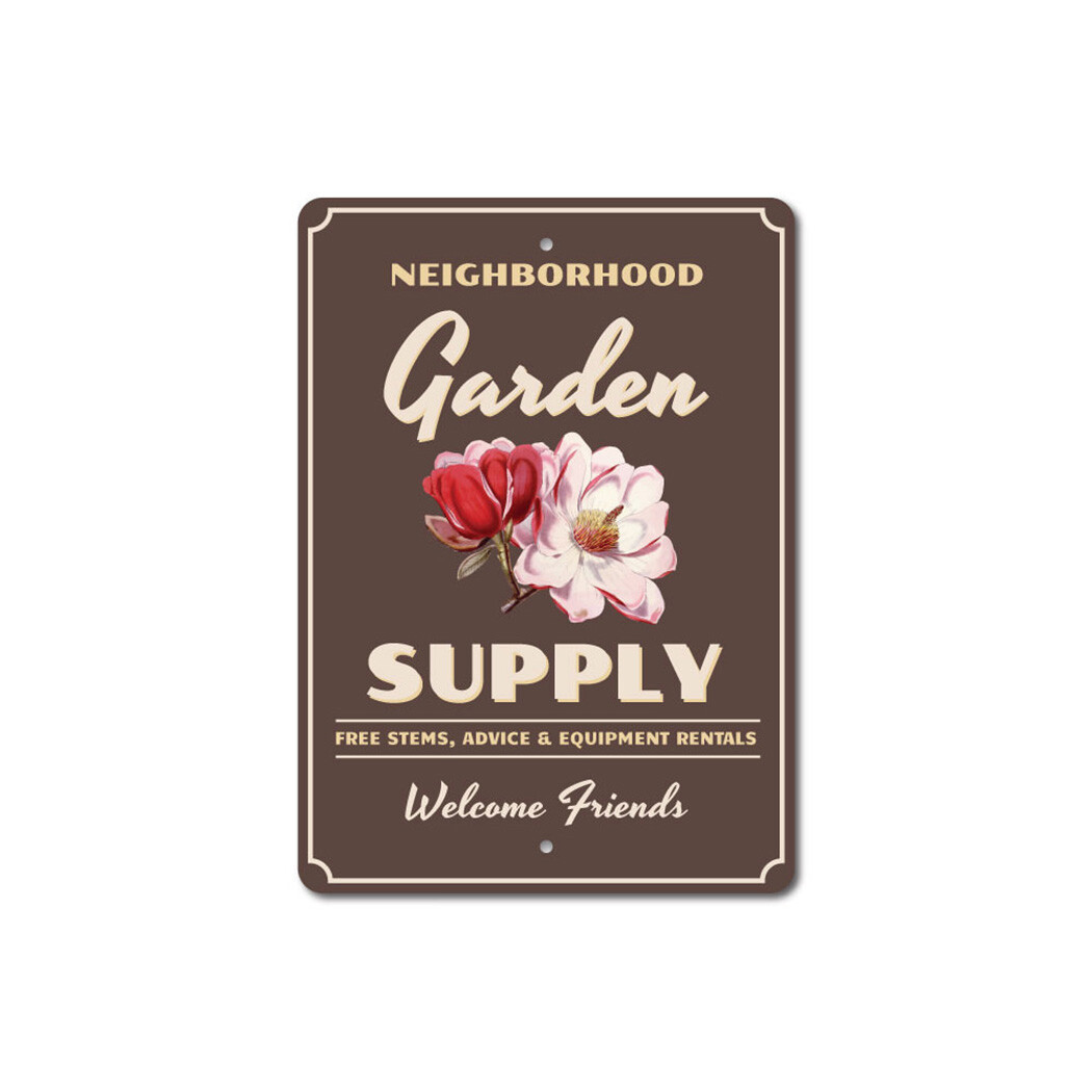 Garden Supply Sign, Flower Lover Sign, Gardener Aluminum Metal Decor Sign