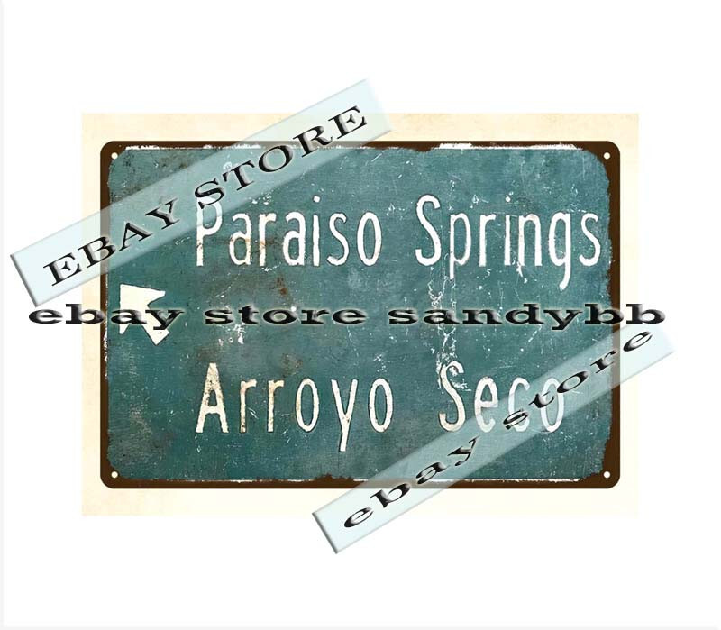 Paraiso Springs Arroyo Seco road metal tin sign contemporary wall decor