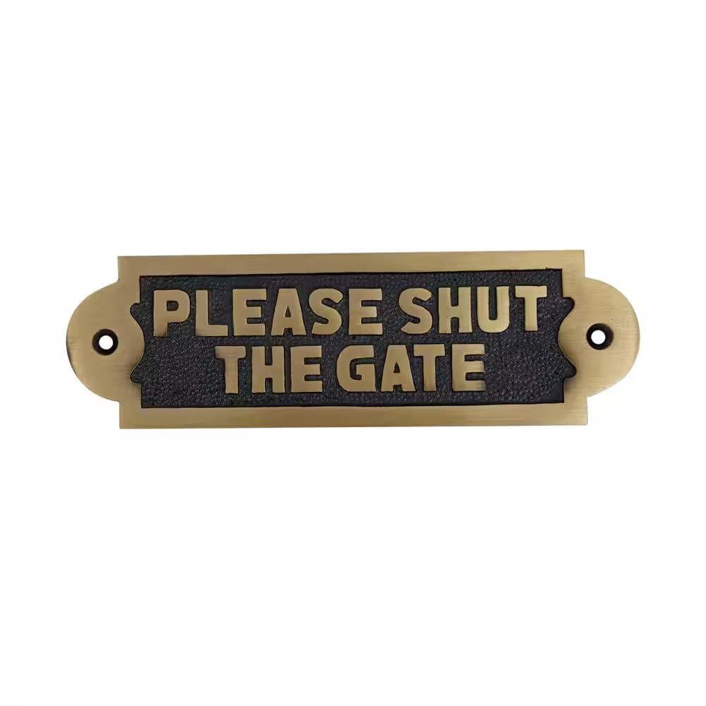PLEASE SHUT the GATE Solid Brass Plaques Sign Polished Brass Plate