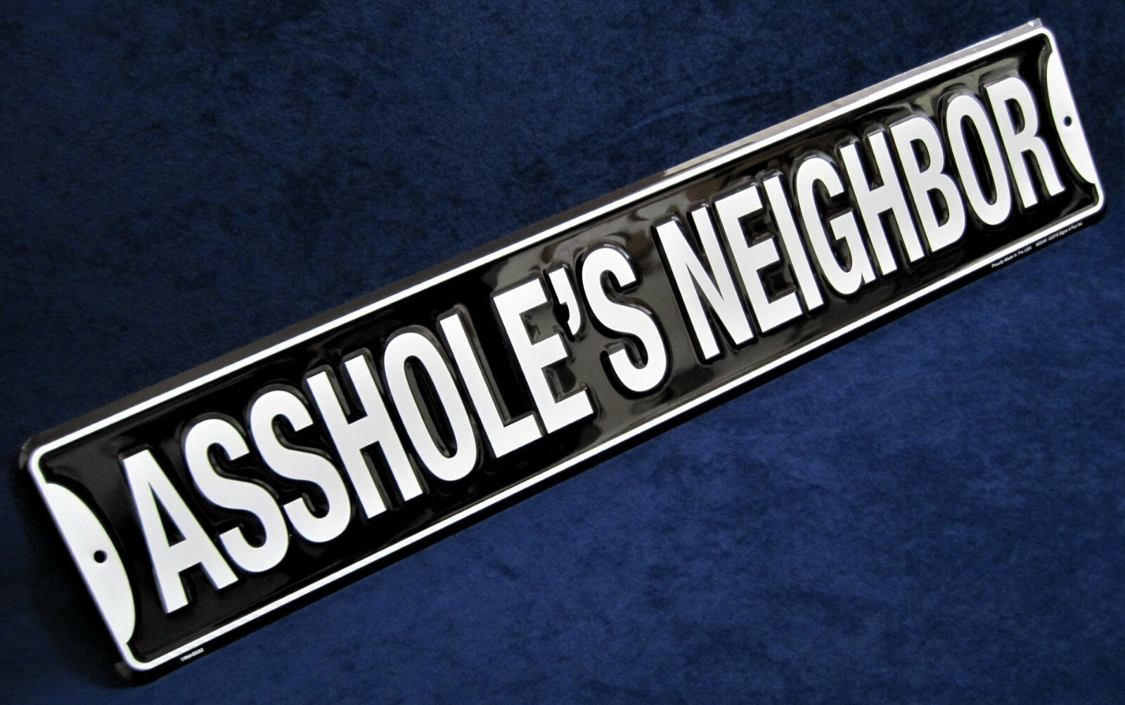 A-HOLE’S NEIGHBOR -*US MADE* 24″ Embossed Metal Sign Man Cave Garage Bar Décor