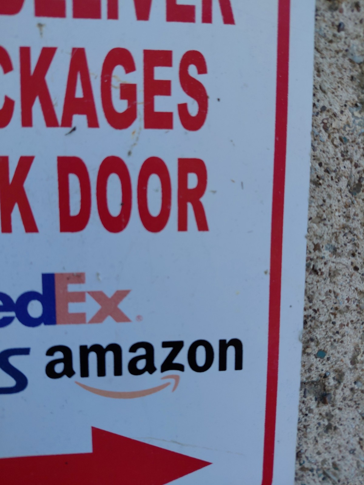 Deliver All Packages To Back Door Arrow Right Sign Ups FedEx Usps Amazon Used