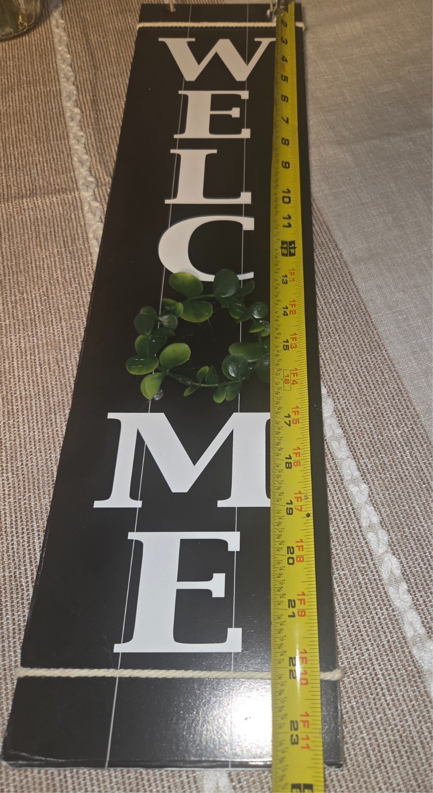 A welcoming sign to hang anywhere in your home.