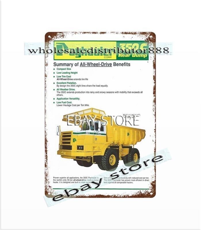 1993 Payhauler Rear Dump Truck Mining construction mining forestry tin sign