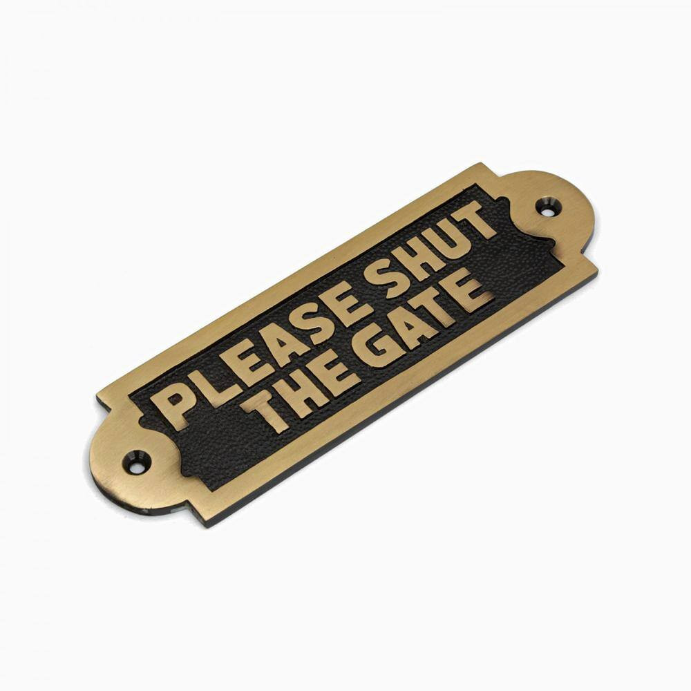 PLEASE SHUT the GATE Solid Brass Plaques Sign Polished Brass Plate