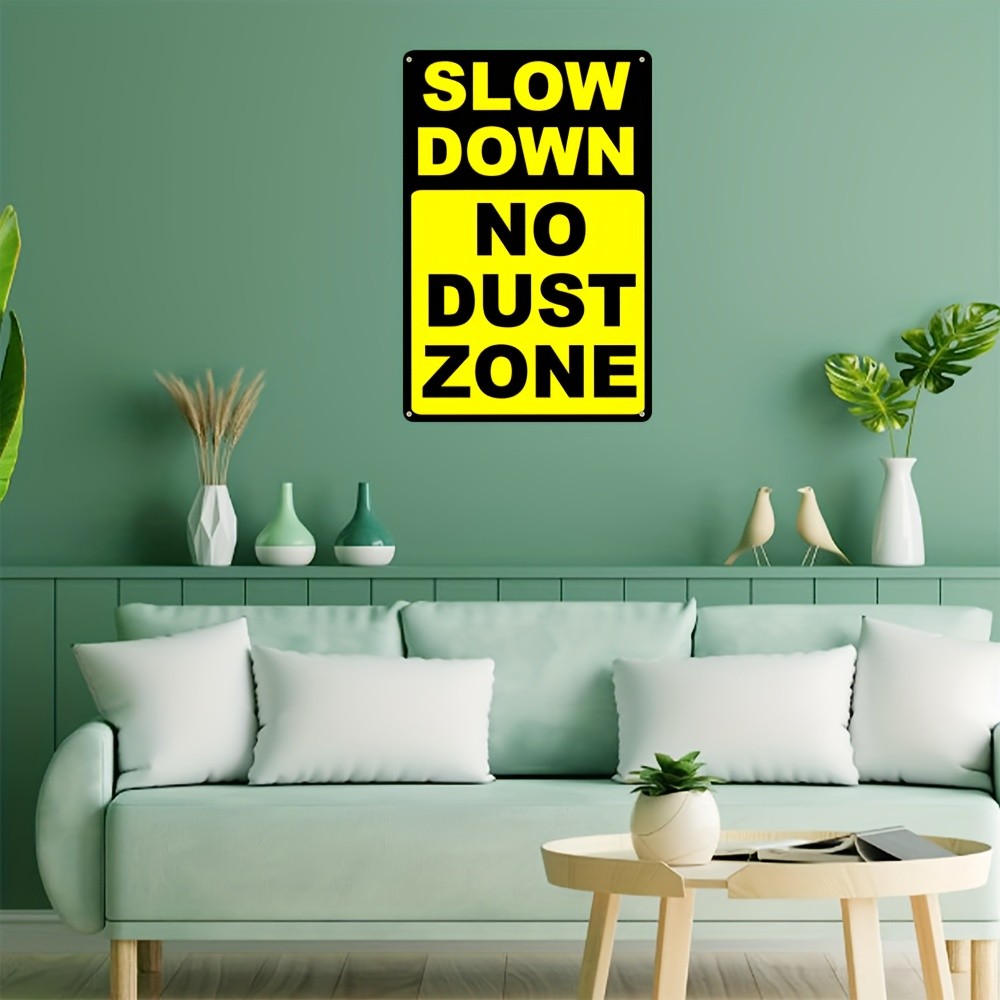 Slow Down No Dust Zone Metal Sign Safety Warning Road Wall Art Decoration Gift