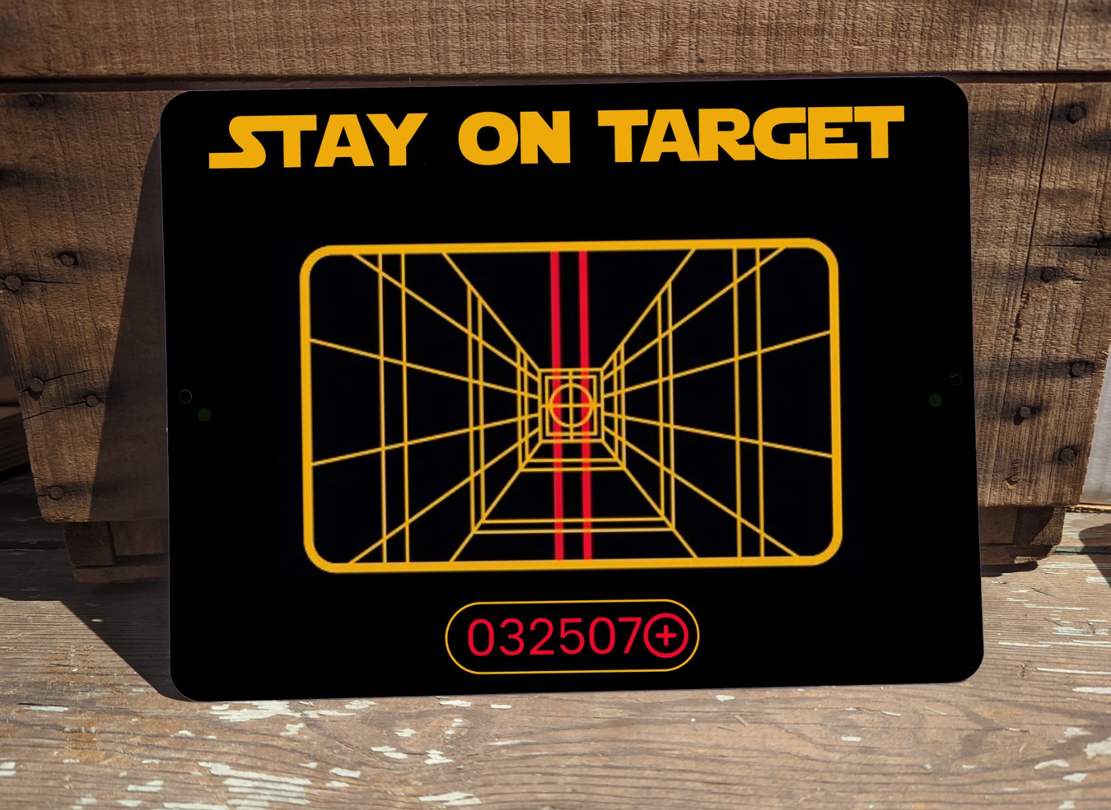 Star Wars New Hope Inspired Stay On Target Aluminum Sign 9″x12″ Metal SIGN