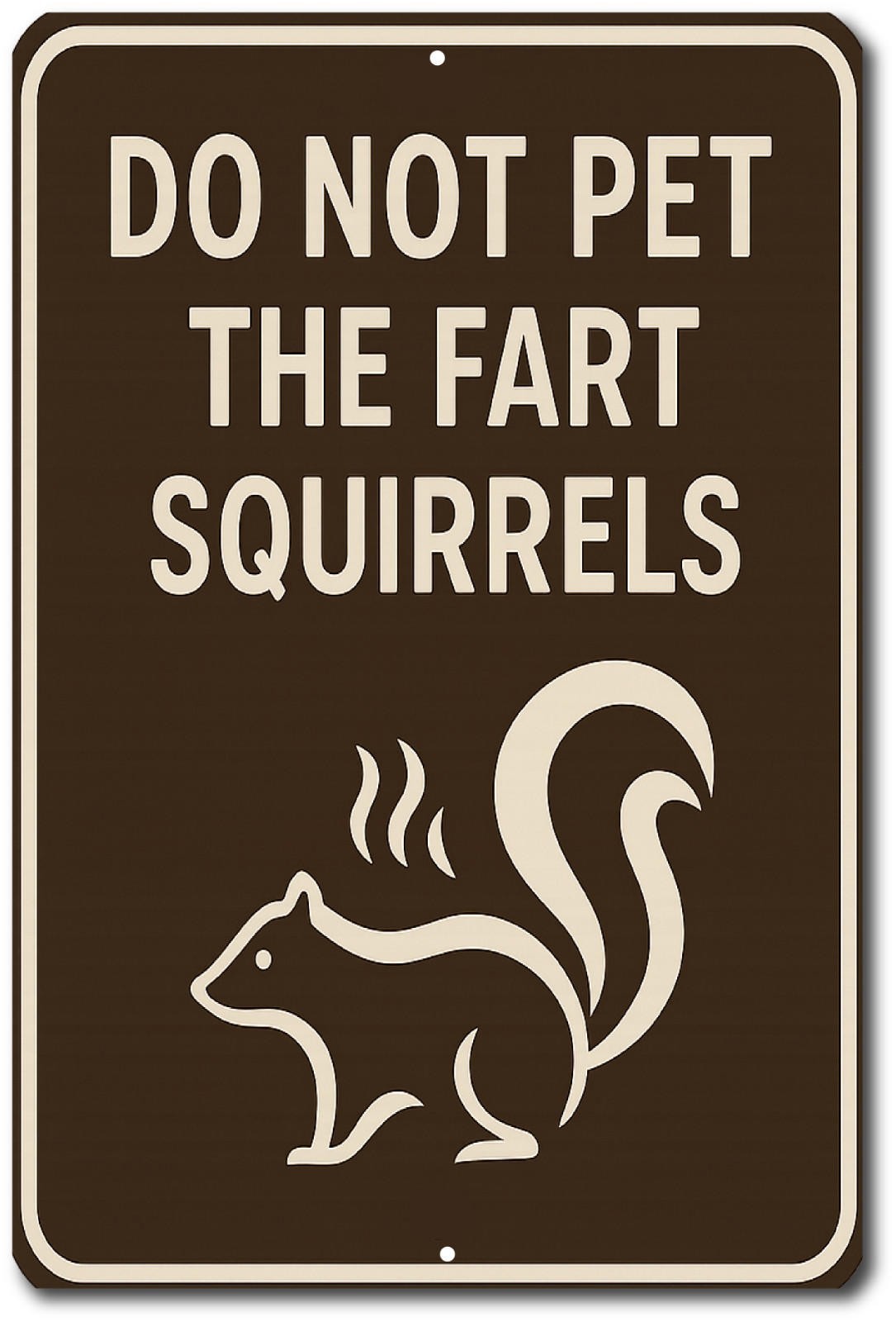 Funny Fart Squirrels Sign Aluminum Yard Fence Sign Humor Novelty 8×12