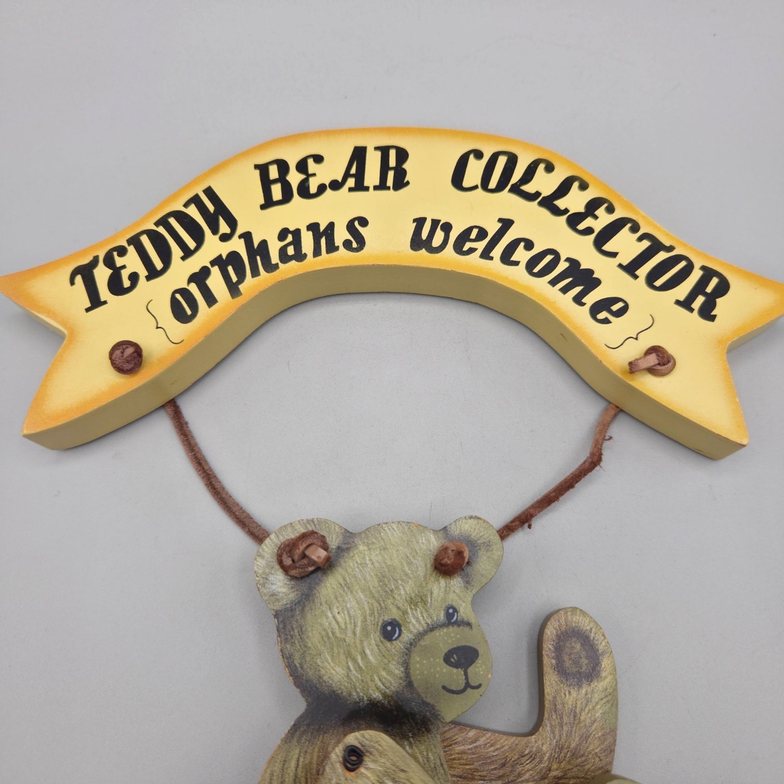 1992 Wood Teddy Bear Wall Hanging Sign Teddy Bear Collector Orphans Welcome