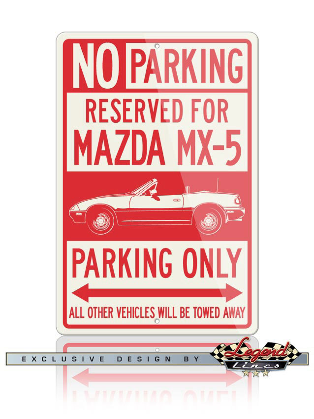 Mazda Miata MX-5 Roadster Reserved Parking Only Sign – Size 12×18 8×12 Aluminum