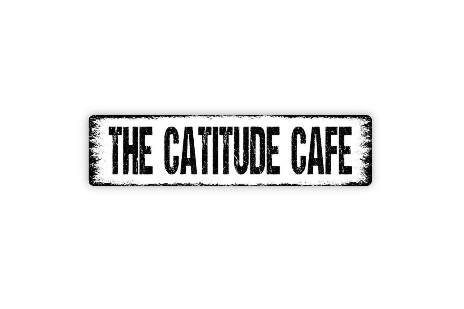 The Catitude Café Sign | Funny Cat Wall Art | Coffee Bar Kitchen Decor