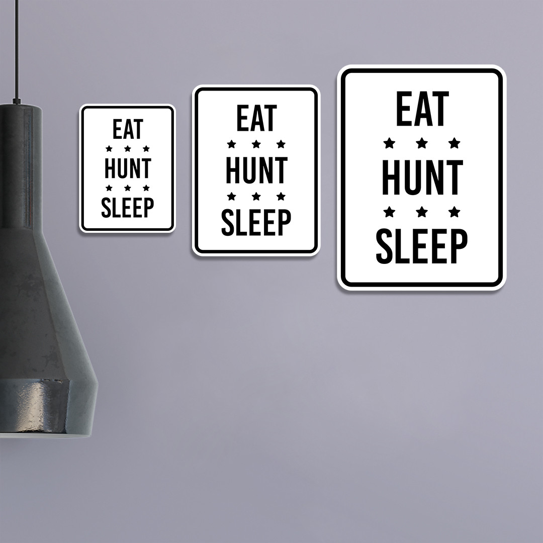 Portrait Round Plus Eat Hunt Sleep Wall or Door Sign | Home Decor