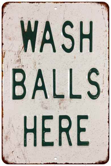Wash Balls Here Sign Vintage look Retro Funny Gift Golf Man Cave 108120067142