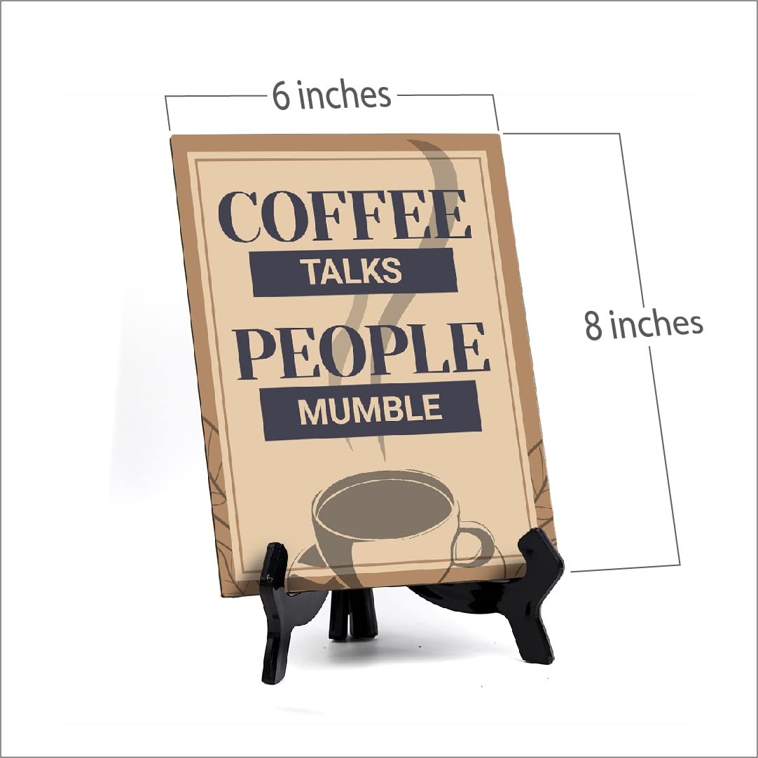 Signs ByLita Coffee talks people mumble, Table Sign (8 x 6″)