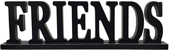 Wooden Friends Sign for Home Decor- Freestanding Cutout Wooden Words Sign Decor