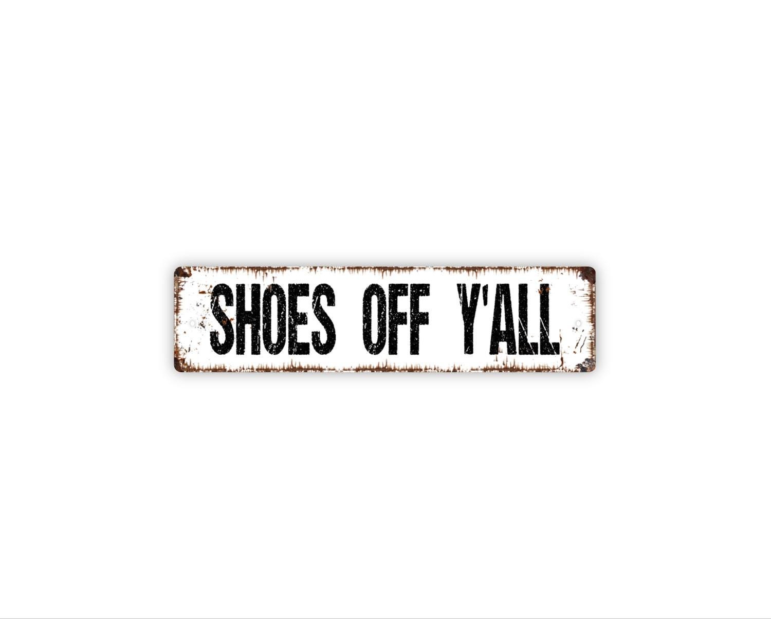 Shoes Off Y’all Sign | Southern Farmhouse Entryway Decor | Rustic Front Porch