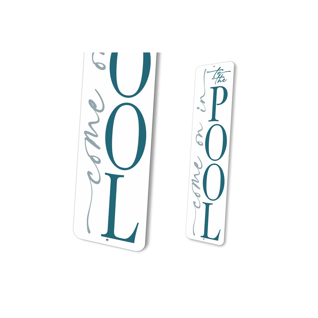 Come On In To The Pool Metal Sign