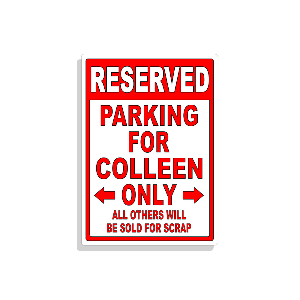 Personalized Parking Sign Wall Decal Metal Sign No Parking Customized Colleen