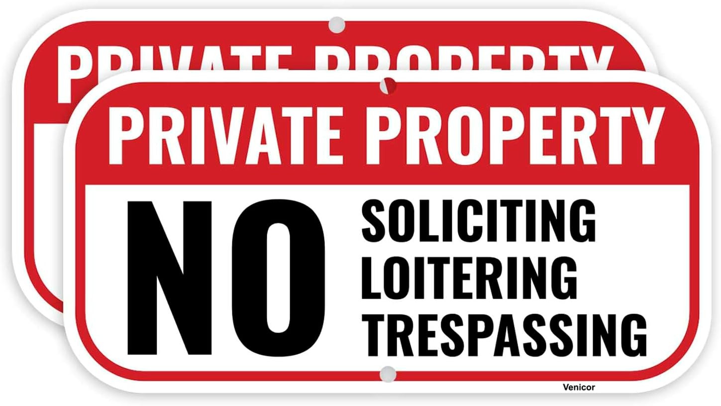 2PC Private Property No Soliciting Trespassing Loitering Sign, 12 X 6 Inches – A