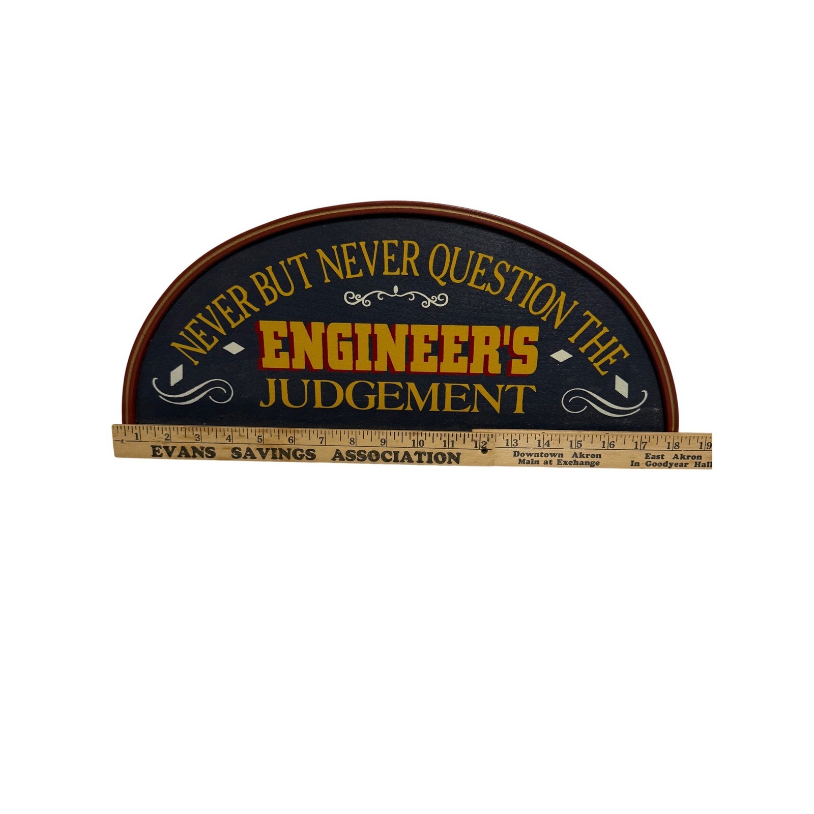 Vintage 1997 D&S Decor Engineer’s Judgement Wood Sign Half Moon Wall Art USA