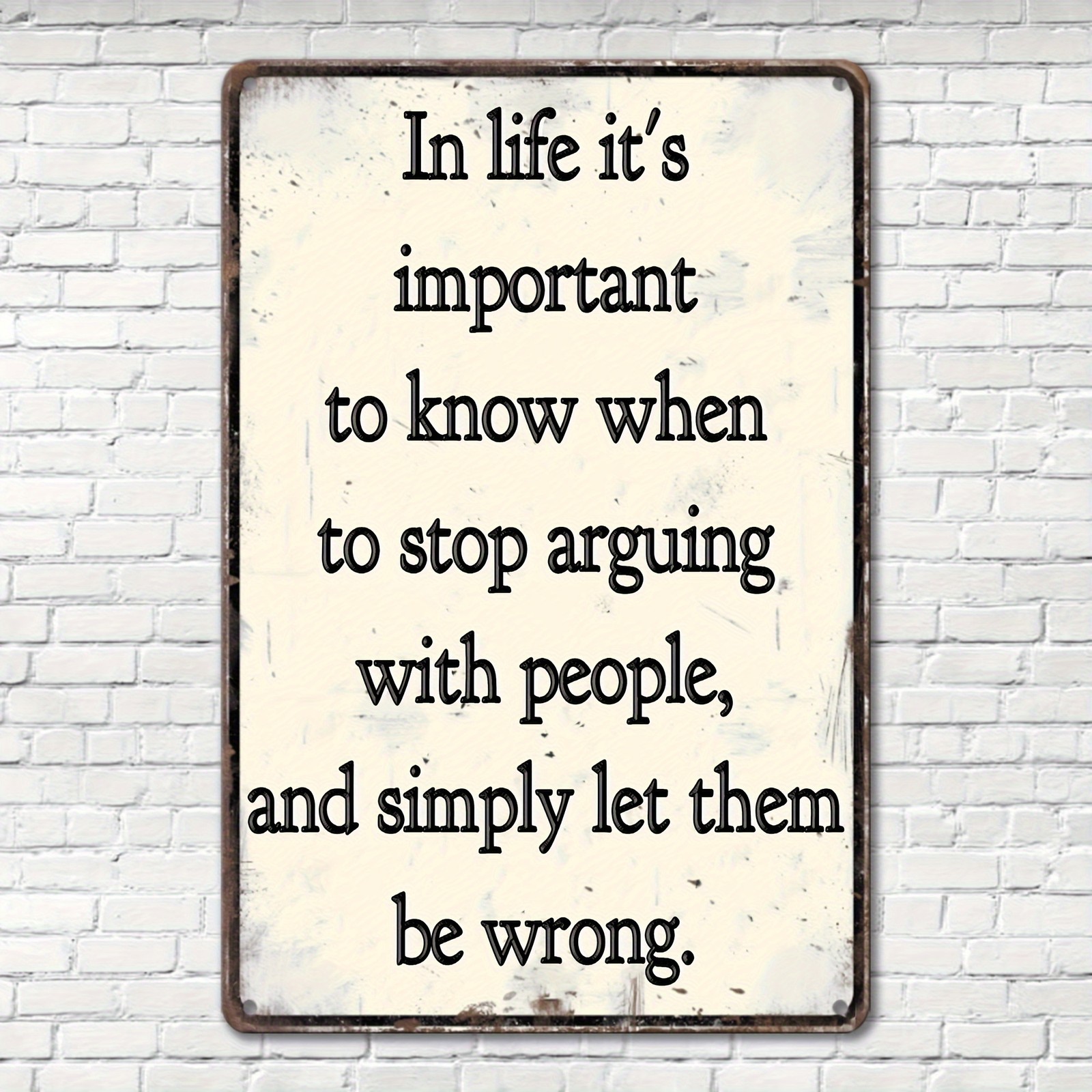 Let Them Be Wrong Quote Vintage Metal Sign Wall Art Hanging Decoration Gift