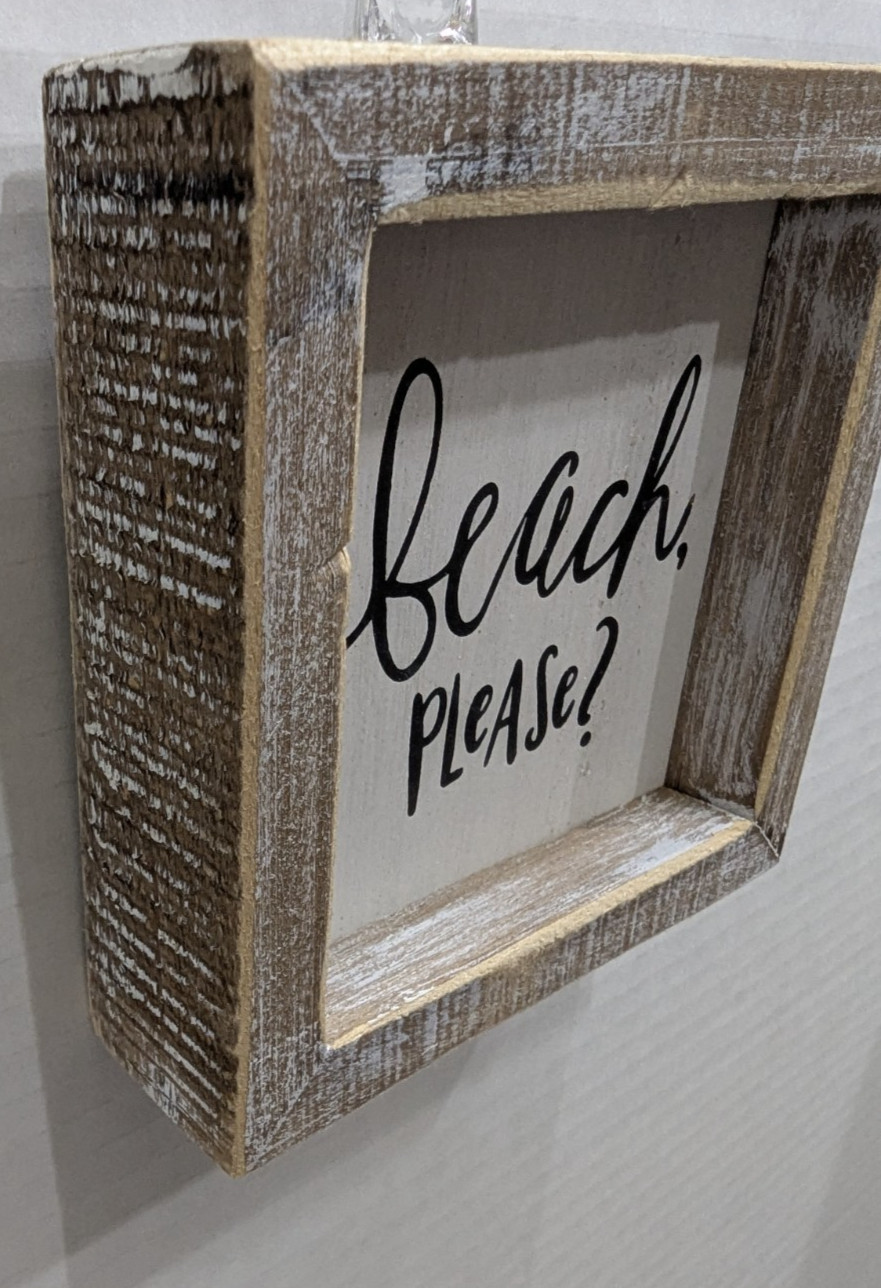 Beach Please? Wood Hanging Free Standing Sign Beach Summer Decor 5″x5″